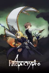 Fate/Apocrypha – Todos os Episódios